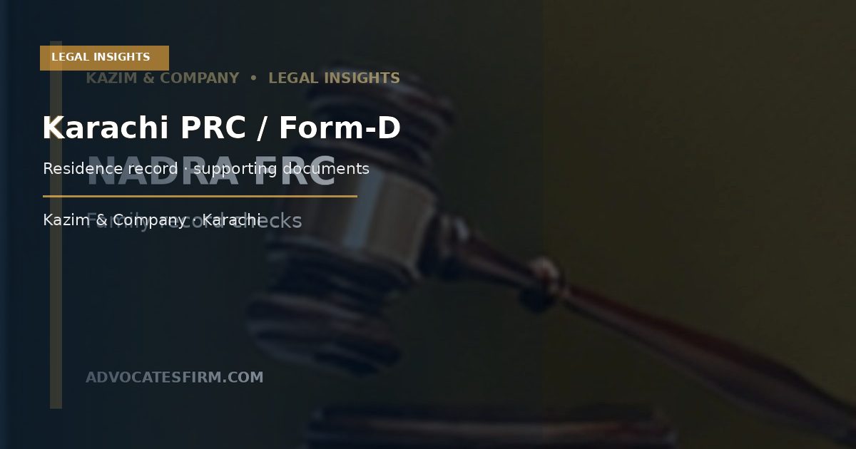 Residence and identity documents for a Karachi PRC Form-D application guide